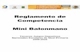 Reglamento de Competencia Mini Balonmanodeporte.gob.mx/eventos2/3ros_juegos/reglamentos/MINIBALONMANO.pdf · Reglamento de Competencia -MINI BALONMANO- - 8 - 2.5 Líneas de Base,