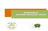 MEMORIA ALCER Almería 2010 - FAAM€¦ · Insuficiencia Renal Crónica. Favorecer la adquisición de hábitos de vida saludables. Prevenir la aparición de trastornos psicosociales