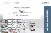 Guía para la elaboración del Expediente de evidencias de ...file-system.cnspd.mx/2017-2018/desempeno/ba/guias/2anio_GuiaEx… · Expediente de evidencias de enseñanza de la Evaluación