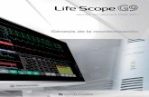 Génesis de la monitorización€¦ · Funcionamiento eficaz en todo el hospital Life Scope PT (monitor de transporte), el servidor de red ViTrac TM, el sistema Smart Cable y la función