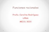 Profa. Caroline Rodríguez UPRA MECU 3031 · •Determinar asíntotas horizontales. •Determinar interceptos. •Determinar comportamiento alrededor de las asíntotas. Tal vez necesites