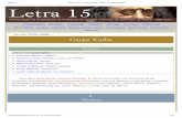 Sección Carpe Verba - Letra 15 · Los caprichos de Ceres (2004, 2005 y 2007), Construirte un abismo (2008), Una ceja de asombro (2010), Doce musas (2012), La realidad desentendida