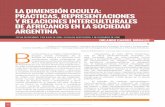 La dimensión ocuLta: prácticas, representaciones y ... · La dimensión ocuLta: prácticas, representaciones y reLaciones intercuLturaLes de africanos en La sociedad argentina B