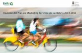 Revisión del Plan de Marketing Turístico de Cantabria 2014 ... · cuestionario a los 14 agentes regionales que ya habían participado en la elaboración del Plan de Marketing Turístico