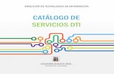 CATÁLOGO DE SERVICIOS DTI - UACh · La Universidad cuenta con un convenio de licenciamiento educacional con Microsoft, servicio de suscripción que sustenta el funcionamiento del