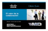 El valor de la colaboración - Cisco - Global Home Page...El valor de la colaboración Madrid – 20 de Abril de 2009 Javier García Director General MDtel Telecomunicaciones 2 MDtel