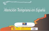 La realidad actual de laAtención Temprana en España · – cartas de presentación y solicitud de información; – entrevistas estructuradas a los representantes institucionales;