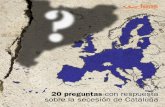 20 PREGUNTAS CON RESPUESTA SOBRE LA SECESIÓN DE … · ¿Por qué?• 20 preguntas con respuesta sobre la secesión de Cataluña 12 poró a la OTAN. Quedaba atrás una etapa de la