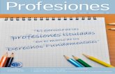 Profesiones y RSCprofesiones.org/var/plain/storage/original/application/ab7474a5ce15… · Las diferentes organizaciones colegiales de las profesiones españolas de-sarrollan gran