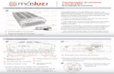 Transformador y utensilios necesarios para la conexiónproducts1.masluz.mx/...transformador-250w.pdf · 1 Transformador a 12v de 250w Alimenta el transformador con la corriente de