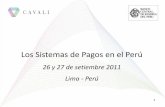 Los Sistemas de Pagos en el Perú - Banco Central de ...€¦ · Bancos Sistema de Registro Desmaterializado –Modelo Básico (local) Acciones Deuda Pública Deuda Corporativa Deuda