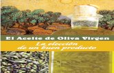 ÍNDICE - CECUcecu.es/campanas/alimentacion/Aceitlegum/aceite.pdf · almazara o molino donde se elaboran los distintos tipos de aceite. Una vez recibidas las olivas, son lavadas y