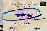 AJSTLJARIO ESTWDISTI DEL ESTADO DE Tabascossrs.yale.edu/egcdl/pdfs/Tabasco/1997/Tabasco_1997_fm.pdf · 2004-02-16 · Anuario Estadístico del Estado de Tabasco. Publicación anual.
