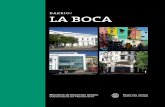 BARRIO/ La Boca - Buenos Aires · que rige el uso del suelo como también la densidad edilicia y las condiciones actuales de la construcción y del mercado inmobiliario. Se analiza