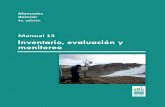 Manuales Ramsar · 2014-09-26 · Manual 13: Inventario, evaluación y monitoreo 3 Índice Agradecimientos Cómo aprovechar al máximo el presente Manual Prefacio Marco Integrado