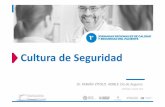 Cultura de Seguridadcicsp.org/wp-content/uploads/2017/12/Cultura-de-Seguridad.VITOLO-F.pdf · Componentes clave de una cultura de seguridad La seguridad de los pacientes es valorada
