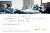 El nuevo modelo organizativo para afrontar el futuro de RRHH...El nuevo modelo organizativo para afrontar el futuro de RRHH ... de nuevos perfiles con alta demanda. • Analiza el