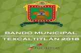 BANDO MUNICIPAL 2018 - Estado de México€¦ · Página 2 de 77 En ejercicio de las facultades conferidas en los Artículos 128 Fracción III de la Constitución Política del Estado