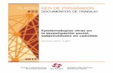 CLACSO RED DE POSGRADOS #23 DOcumEntOS DE tRAbAjO · el Movimiento de Unificación y Lucha Triqui (MULT), opuestos al proyecto de Autonomía, impusieron un cerco al poblado que duró