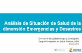 Presentación de PowerPoint€¦ · Boletín Epidemiológico, 1-3. s ASIS. Dimensión Emergencias y Desastres, E&D. Emergencias y Desastres, E&D Espacio de acción transectorial,
