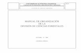 MANUAL DE ORGANIZACIÓN DE LA DIVISIÓN DE CIENCIAS …upom.chapingo.mx/Descargas/manuales_organizacion/mo_dicifo.pdf · nace el nombre de divisiÓn de ciencias forestales del departamento