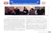 GAZETKA DOM POLSKI · sincero reconocimiento al Señor Robert Krzyzanowski Encargado de Negocios a.i. por su gran labor, la cual realiza con mucho entusiasmo, no sólo en el desempeño