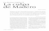 La decena trágica II La culpa de Madero · 2014-02-22 · presos al presidente Francisco I. Madero, al vicepresi - dente José María Pino Suárez y al general Felipe Ánge - les,