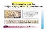 Itinerario por la Baja Alpujarra Almerienseagrega.juntadeandalucia.es/repositorio/15032016/67/... · CUADERNO DEL PROFESOR. ÍNDICE 1.- ... directo con el Patrimonio, pero con una
