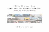 Hino E-Learning Manual de Instruccionesasp-learning.com/culg_outguide-esp/ManagerGuideEsp.pdf · Los aprendices y los administradores pueden acceder al mismo contenido para el “Procedimiento