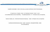 INFORME DE EVALUACIÓN EXTERNA FACULTAD DE CIENCIAS … Psicologiax.pdf · el certificado de calidad de la Escuela, conforme a los estándares europeos (Criterios y directrices para