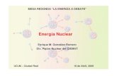 Energía Nuclearantoinebret.free.fr/Energias/nuclear_fission.pdf · La Energía nuclear se adapta a los retos de la U. E. S E T P l an. Garantía de Suministro: La Energía Nuclear