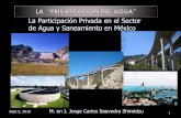 La Participación Privada en el Sector de Agua y …...4 1976 –1993 Desarrollo del exitoso centro turístico de Cancún…•Crecimiento urbano explosivo: –15% anual, 250,000 habitantes