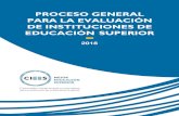 Proceso general para la evaluación de instituciones de ... · Proceso general para la evaluación de instituciones de educación superior 2018 Versión actualizada a junio de 2018