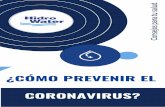 ¿CÓMO PREVENIR EL CORONAVIRUS? - hidro-water.com · 1 Lava tus manos con frecuencia 2 Por qué es necesario usar mascarilla 3 Evita las infecciones transmitidas por los alimentos