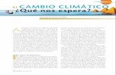 El CAMBIO CLIMÁTICO ¿Qué nos espera?€¦ · 04-Cambio_Climatico.QXP7:60_1 10/12/09 19:14 Page 33. a la ciencia del cambio climá-tico en el mundo. Sin embargo, es muy signi-ficativo