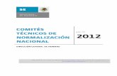 COMITÉS TÉCNICOS DE NORMALIZACIÓN NACIONAL2006-2012.economia.gob.mx/files/comunidad_negocios/... · Medios de Comunicación Industria de Perfumería y Cosmética . 6 ... Productos