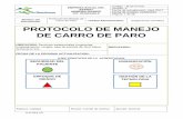 PROTOCOLO DE MANEJO DE CARRO DE PARO Protocolo carro de paro.pdf · Establecer el protocolo para el manejo adecuado, integral y funcional de los carros de paro de los servicios de