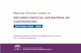 Manual Práctico sobre el RECURSO ESPECIAL EN MATERIA DE ... · Manual práctico sobre el recurso especial en materia de contratación : doctrina 2012-2016 / [coordinación técnica:
