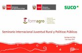 Seminario Internacional Juventud Rural y Políticas Públicasconferencias.cepal.org/juventud_rural/ppt/pdf... · Control agroecol gico de plagas y enfermedades en Huarochiri Postulantes