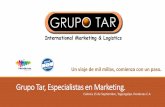 Grupo Tar, Especialistas en Marketing. · Grupo Tar, Especialistas en Marketing. Colonia 15 de Septiembre, Tegucigalpa. Honduras C.A Un viaje de mil millas, comienza con un paso.