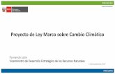 Proyecto de Ley Marco sobre Cambio Climáticodar.org.pe/archivos/Presentacion Fernando Leon - MINAM.pdf · Cambio del clima global generado directa o indirectamente por la actividad