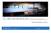 Memoria Crímina año 2016 - UMH · Índice’de’contenido’ presentaciÓn1 3! localizaciÓn1e1infraestructura1 4! estructura1organizativa1 6! junta1directiva1 6! investigadores1asociados1