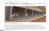 Ventilación forzada en porcino (I): un problema multifactorial · ciclo cerrado, etc.) y del sistema de ventilación (natural o forzada) en toda España, pero en el caso de este