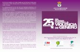 MIÉRCOLES 29 DE NOVIEMBRE DE 2017 · El 25 de noviembre es la fecha elegida por las Naciones Unidas para conmemorar el Día Internacional de la Eliminación de la violencia contra