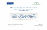 Plan Específico de Evaluación FEDER 2014‐2020 de Andalucía · de 2005 (evaluación final) ‐ El Estado miembro es responsable de la evaluación en curso, en consulta con la