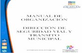 MANUAL DE ORGANIZACIÓN DIRECCIÓN DE SEGURIDAD VIAL Y ... · 19 de Agosto de 2014 Bando de Policía y Gobierno del Municipio de Zacatlán Puebla Artículos1, 10, 19 Fracc. IV, 32