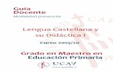 Lengua Castellana y su Didáctica I · Guía docente de Lengua Castellana y su Didáctica I . 4 . 4 . 2.1. COMPETENCIAS BÁSICAS Y GENERALES CB1 Que los estudiantes hayan demostrado
