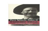 Pancho Villa - elplomero.files.wordpress.com · conciencia histórica predatada, lo suyo es simple pasión de magistral narrador oral que sabe que en el detalle está la credibilidad