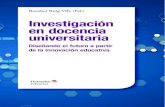 Investigación Diseñando el futurorua.ua.es/dspace/bitstream/10045/71088/1/Investig... · versidad de Sevilla con estudiantes de la asignatura de Materiales-I, que se imparte en