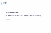 Acal BFi Iberia S.L.52ebad10ee97eea25d5e-d7d40819259e7d3022d9ad53e3694148.r84… · protocolo TCP/IP preservando su política de valor añadido. • Los productos de esta propuesta